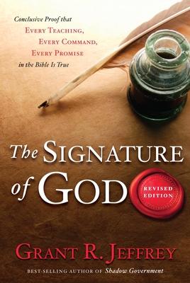 The Signature of God: Conclusive Proof That Eve... 0307444848 Book Cover