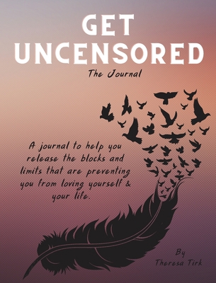 Get Uncensored: The Journal B09ZL4FX35 Book Cover