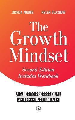 The Growth Mindset: a Guide to Professional and... 1548164925 Book Cover