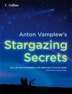 Anton Vamplew's Stargazing Secrets 0007242247 Book Cover