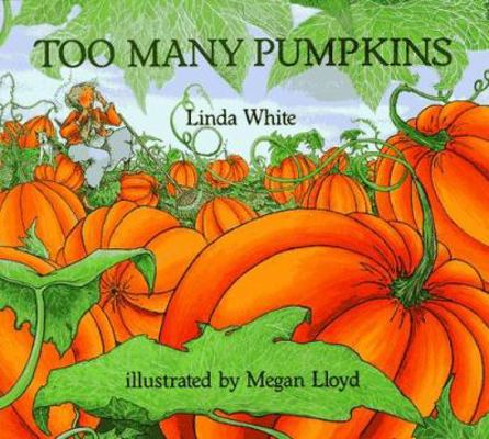 Too Many Pumpkins 0823412458 Book Cover