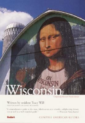 Compass American Guides: Wisconsin, 3rd Edition 0679004335 Book Cover