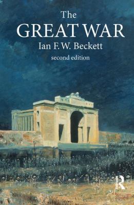 The Great War: 1914-1918 1138132241 Book Cover