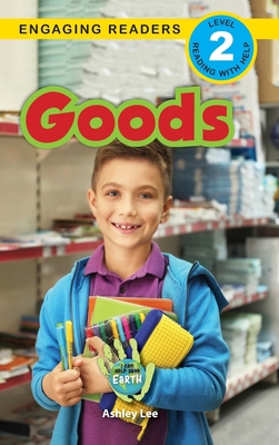 Goods: I Can Help Save Earth (Engaging Readers,... 1774377322 Book Cover