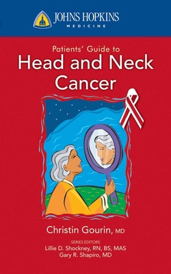 Johns Hopkins Patients' Guide to Head and Neck ... 0763774316 Book Cover