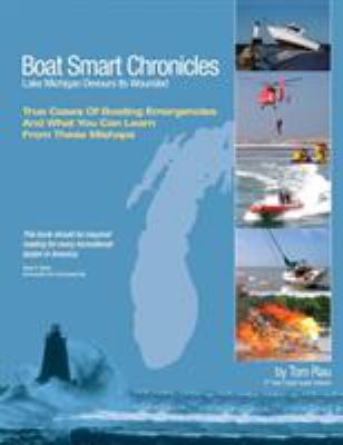 Boat Smart Chronicles: Lake Michigan Devours It... B007RDP7X8 Book Cover