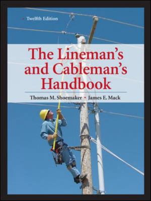 The Lineman's and Cableman's Handbook 0071742581 Book Cover