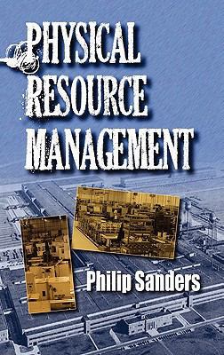 Physical Resource Management 0578048159 Book Cover