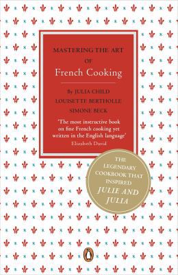Mastering the Art of French Cooking 0141048417 Book Cover