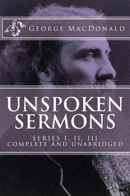 Unspoken Sermons, Series 1, 2, 3 [I, II, III] (... 1539182886 Book Cover