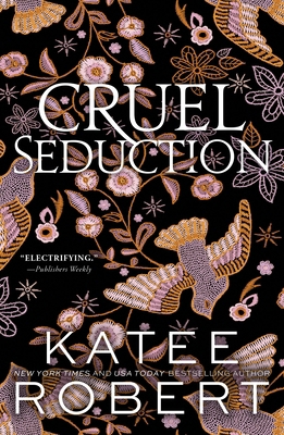 Cruel Seduction: A Divinely Dark Romance Retell... 1464228299 Book Cover