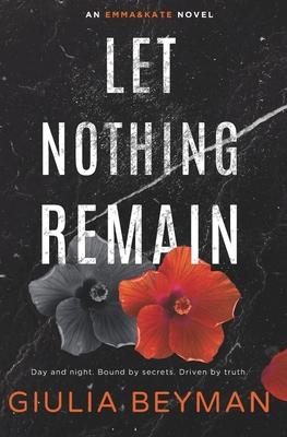 Let Nothing Remain B0GFDDZFX3 Book Cover