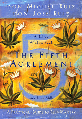 The Fifth Agreement: A Practical Guide to Self-... B007SLHQSI Book Cover