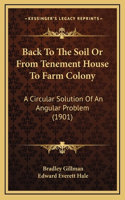 Back to the Soil or from Tenement House to Farm... 1164303503 Book Cover