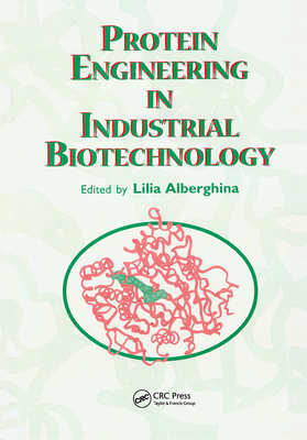 Protein Engineering For Industrial Biotechnology 9057024128 Book Cover