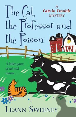 The Cat The Professor And The Poison (A Cats in... [Large Print] 1410428443 Book Cover