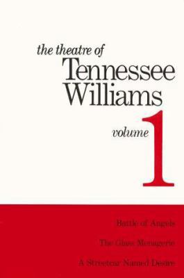 The Theatre of Tennessee Williams Volume 1 0811204170 Book Cover