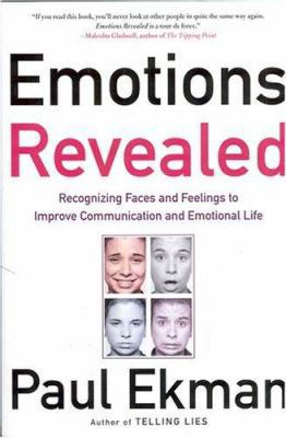 Emotions Revealed: Recognizing Faces and Feelin... 080507516X Book Cover