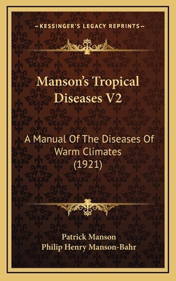 Manson's Tropical Diseases V2: A Manual Of The ... 1167315634 Book Cover