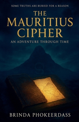 The Mauritius Cipher: An Adventure Through Time B0FR7SWKBV Book Cover