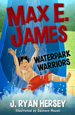 Paperback Max E. James : Waterpark Warriors Book