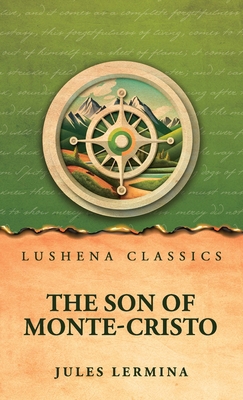 The Son of Monte-Cristo B0H8QFZF28 Book Cover