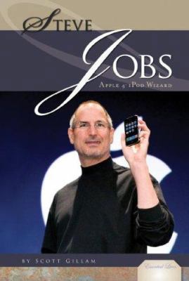 Steve Jobs: Apple & iPod Wizard: Apple & iPod W... 1604530375 Book Cover