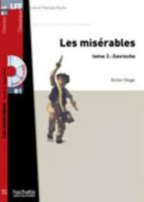Les Misérables, Tome 3 (Gavroche) + CD MP3 (Lff... [French] 2011557585 Book Cover