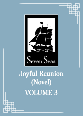 Joyful Reunion (Novel) Vol. 3 B0F6MMNBSN Book Cover