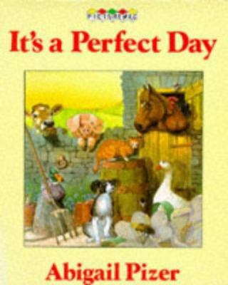 It's a Perfect Day 0333566114 Book Cover
