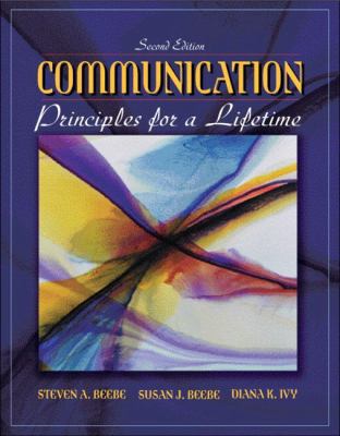 Communication: Principles for a Lifetime 0205386970 Book Cover