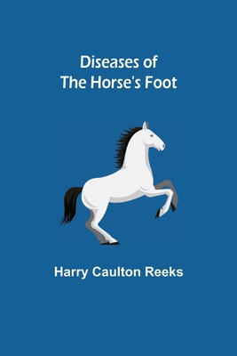 Diseases of the Horse's Foot 9354945287 Book Cover