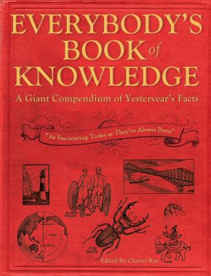 Everybody's Book of Knowledge: A Giant Compendi... 1853758809 Book Cover