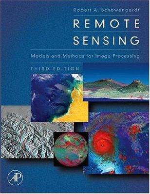 Remote Sensing: Models and Methods for Image Pr... 0123694078 Book Cover