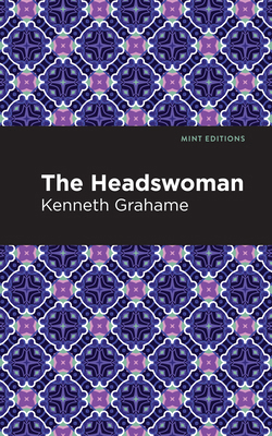 The Headswoman 1513280198 Book Cover