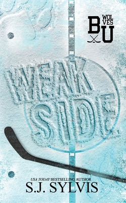 Weak Side: A Fake Dating Hockey Romance (Specia... B0C325P431 Book Cover