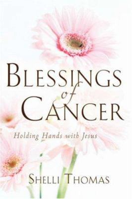 Blessings of Cancer 1594671826 Book Cover