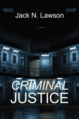 Criminal Justice B0GJXLHB9N Book Cover