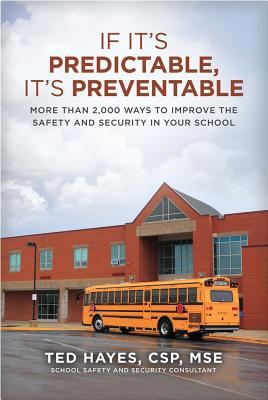 If It's Predictable, It's Preventable: More Tha... 0989643166 Book Cover