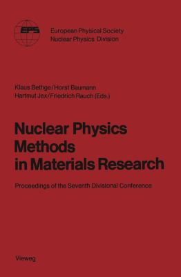Nuclear Physics Methods in Materials Research: ... [German] 3528084898 Book Cover
