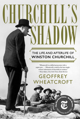 Churchill's Shadow: The Life and Afterlife of W... 1324050381 Book Cover