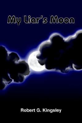 My Liar's Moon 1418429457 Book Cover