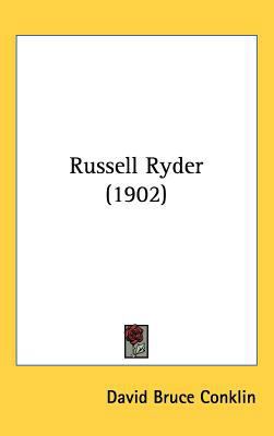 Russell Ryder (1902) 1437252583 Book Cover