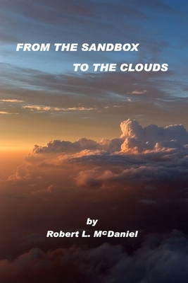 From the Sandbox to the Clouds 0985494808 Book Cover