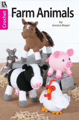 Leisure Arts Farm Animals Crochet Bk 1464707367 Book Cover