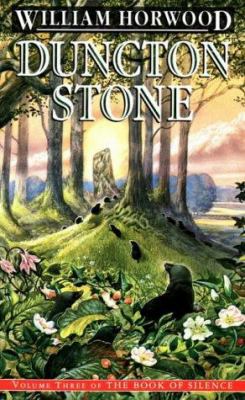 Duncton Stone (The Book of Silence, Vol. 3) 0006476015 Book Cover