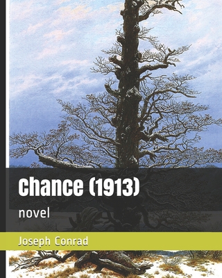 Chance (1913): novel B08CPLDV31 Book Cover