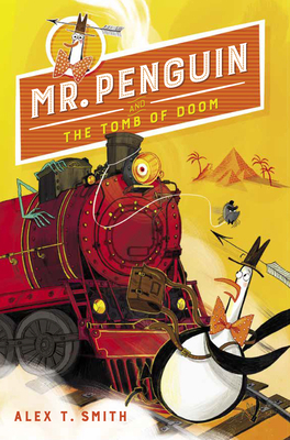 Mr. Penguin and the Tomb of Doom 1682635554 Book Cover