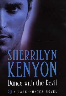 Dance with the Devil (Dark-Hunter, Book 4) 0749907398 Book Cover