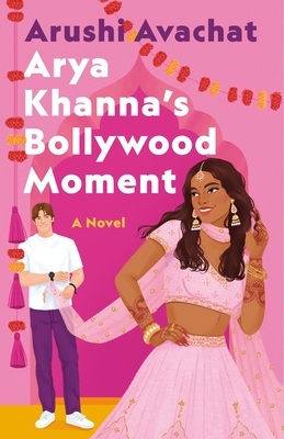 Arya Khanna's Bollywood Moment 1250895111 Book Cover